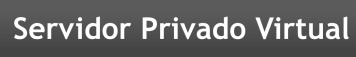 Servidor Privado Virtual